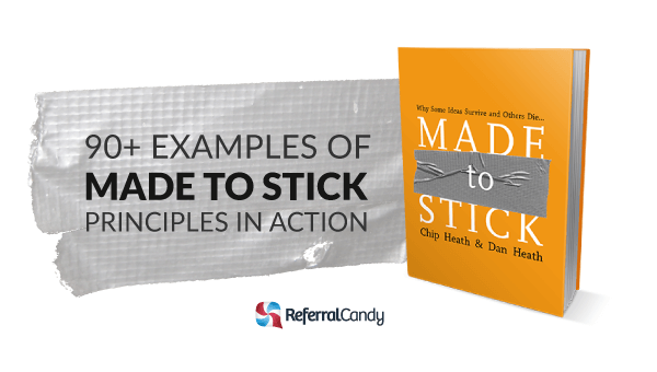 90 Real-World Examples of Made to Stick Principles 1 90 Real-World Examples of Made to Stick Principles