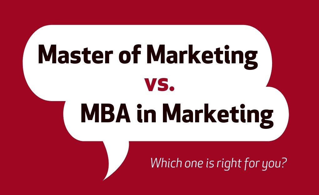 MBA or Masters (MS) in Marketing?